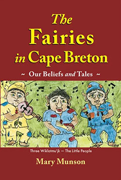 The Fairies in Cape Britain by Mary Munson